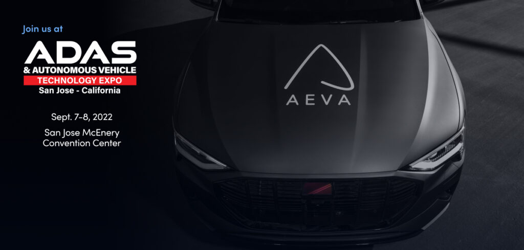 Aeva to demonstrate latest technologies at ADAS & Autonomous Vehicle Technology Expo