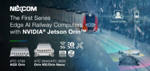 NEXCOM introduces ATC 3540 and ATC 3750, powered by Nvidia Jetson Orin module, for transportation AI