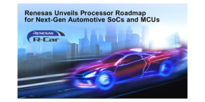 Renesas details its next-gen automotive SoCs and MCUs